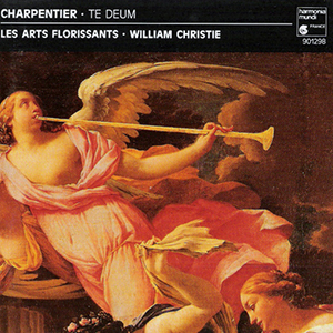 Charpentier - Te Deum, Missa, Litanies de la Vierge.jpg