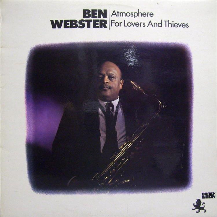 Ben Webster Atmosphere For Lovers and Thieves.jpg