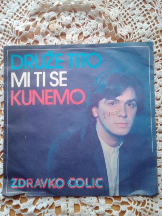 ZDRAVKO-COLIC-1980-DRUZE-TITO-MI-TI-SE-KUNEMO_slika_O_76793209.jpg