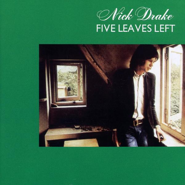 1557980413_NICKDRAKE-1968-69-FiveLeavesLeft.jpg.2cd16025d55e6ecdb24e6e98bd967c8f.jpg